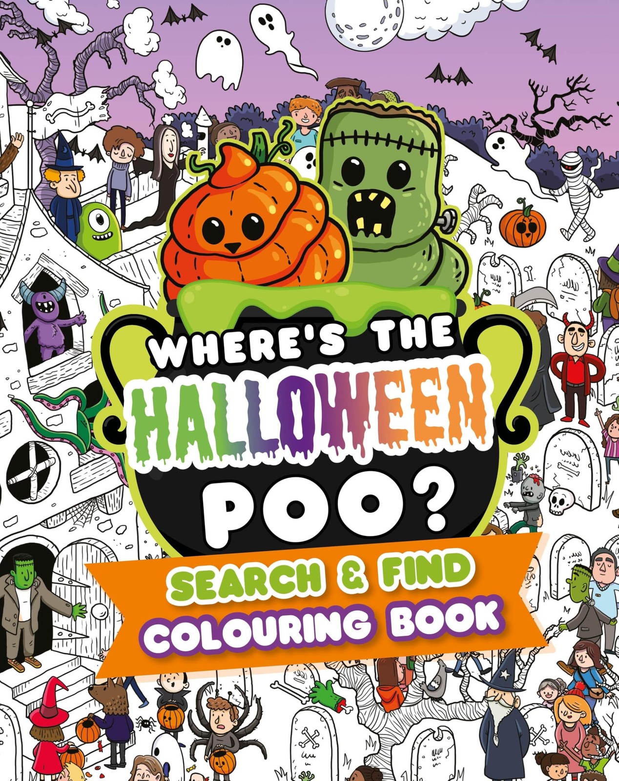 Where's the Halloween Poo? Search and Find Colouring Book (Where