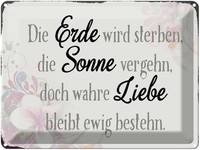 Blechschild 30X40 Cm Wahre Liebe Bleibt Ewig Bestehn Spruch Zitat Deko Geschenk