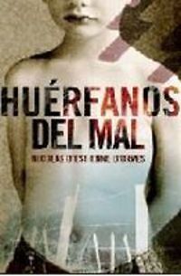 Huerfanos del mal/ Orphans of Evil von DOrves, Nicolas ... | Buch | Zustand gut
