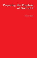 Henry Epps | Preparing The Prophets Of God Vol I | Buch | Englisch (2012)