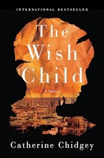The Wish Child: A Novel - VERY GOOD