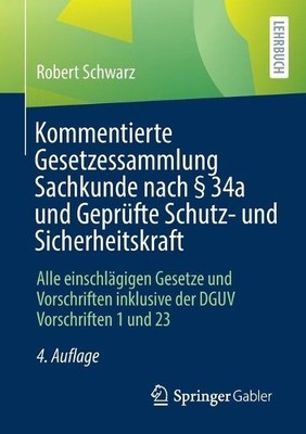 Kommentierte Gesetzessammlung Sachkunde nach 34a und Geprf... - 9783658337889
