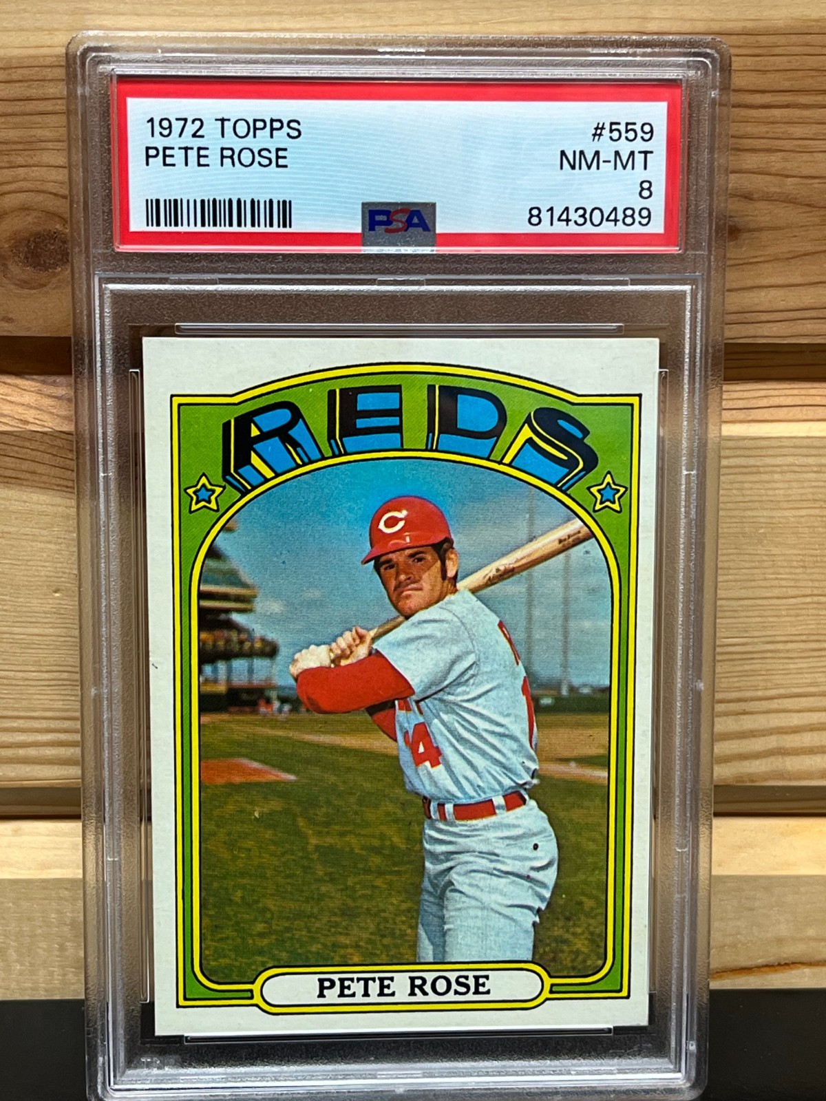 1972 Topps #559 Pete Rose PSA 8 Newly Graded Great Color Looks Mint!