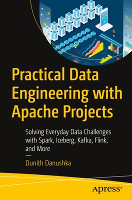 Practical Data Engineering with Apache Projects | Dunith Danushka | Taschenbuch