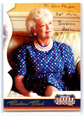 Barbara Bush Signed Autographed Card Americana #169 ''To Dan'' 1ST  LADY USA   