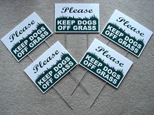 5 PLEASE KEEP DOGS OFF GRASS 8"X12" Plastic Coroplast Signs with Stakes  NEW