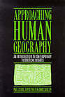 Approaching Human Geography: An Introduction to Contemporary Theoretical Debates by Paul J. Cloke, David Sadler, Christopher Philo (Paperback, 1991)