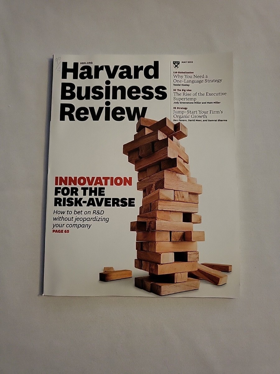 2012 May, Harvard Business Review, Innovation For The Risk-Averse