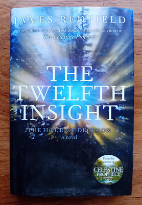 The Twelfth Insight - James Redfield - hardback 2011 1st ed. Bantam Press