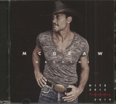Tim McGraw - McGraw Machine Hits 2013 - 2019 (CD) - Charts/Contemporary Country