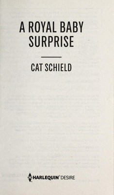 A Royal Baby Surprise (The Sherdana Royals) by Schield, Cat, Good Book