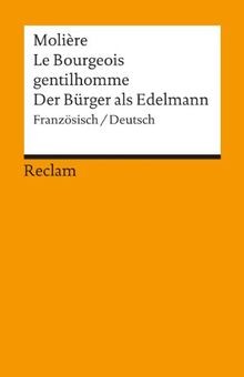 Le Bourgeois gentilhomme / Der Bürger als Edelman... | Buch | Zustand akzeptabel