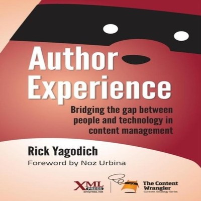 Author Experience Bridging the gap between people and technology