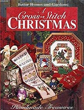 A Cross-Stitch Christmas : Timeless Treasures Better Homes and Ga