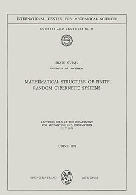 Mathematical Structure of Finite Random Cybernetic Systems: Buch Springer