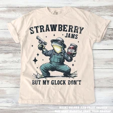 Funny Strawberry Jams But My Glock Don't Shirt - Printed On Comfort Colors