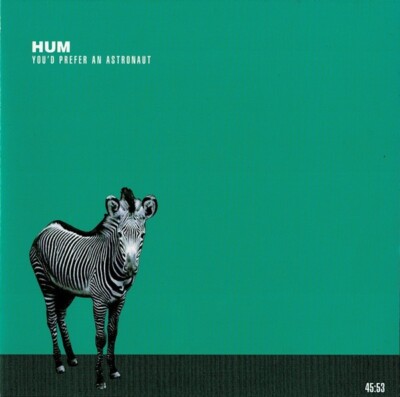 Hum    You'd Prefer An Astronaut CD - SEALED NEW