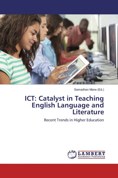 Samadhan Mane | Ict: Catalyst In Teaching English Language And Literature | Buch-image