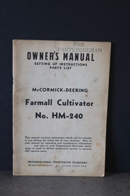 INTL HARVESTER McCORMICK-DEERING FARMALL CULTIVATOR NO. HM-240 INSTRUCTIONS
