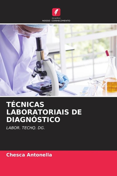 TÉCnicas Laboratoriais De DiagnÓStico Labor. Techq. Dg. Chesca Antonella Buch-image