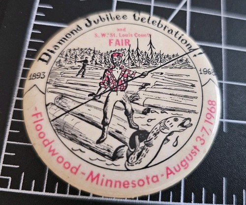 1968 Floodwood Minnesota Diamond Jubilee Vintage Pinback Button
