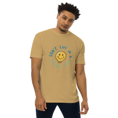 Men s premium T-Shirt Don't Live in a comfort zone
