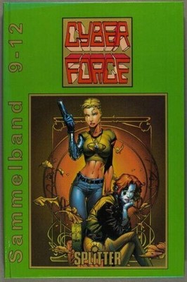 CYBERFORCE Sammelband Bd. 9 - 12 Hardcover Splitter NEU