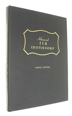 Advanced Fur Craftsmanship by Samuel Raphael
