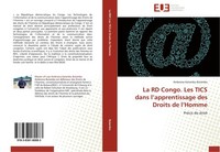 La RD Congo. Les Tics Dans L'apprentissage Des Droits De L'homme Ambroise Katamb