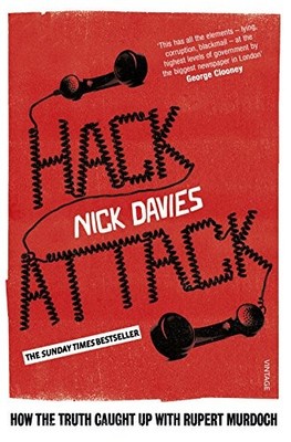 Hack Attack: How the truth caught up w..., Davies, Nick