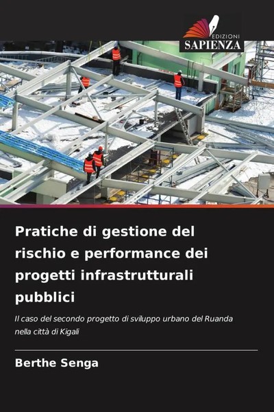 Berthe Senga | Pratiche Di Gestione Del Rischio E Performance Dei Progetti...-image