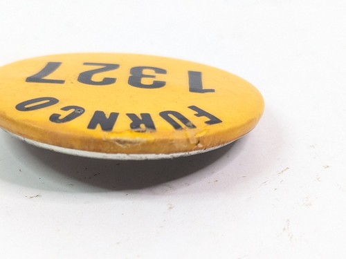 Furnco Furnace Industrial Industry Employee Badge #1327 Button Pinback 1-5/8" - Picture 9 of 24