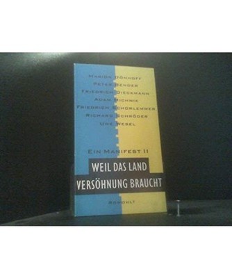 Weil das Land Versöhnung braucht, ein Manifest II, Friedrich Dieckmann