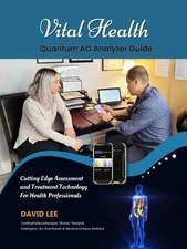 Vital Health Quantum AO Analyzer Guide: : Cutting Edge Assessment Technology for