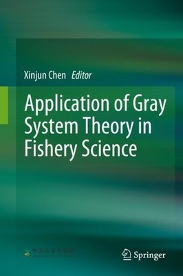 Application of Gray System Theory in Fishery Science - 9789819906345