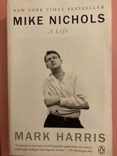 Mike Nichols: A Life by Mark Harris,Penguin, Biography Mike Nichols: A Life by Mark Harris,Penguin, Biography