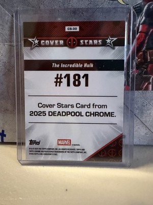 2025 Topps Chrome Deadpool Cover Stars The Incredible Hulk #181