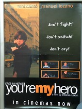 Cinema Poster: YOU'RE MY HERO (ERES MI HEROE) 2004 (Mini) Manuel Lozano
