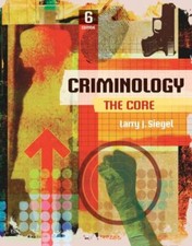 Criminology: The Core 9781305642836 by Siegel, Larry