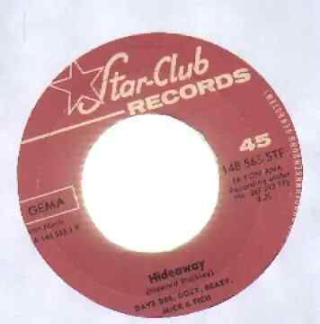 Dave Dee, Dozy, Beaky, Mick & Tich Hideaway / Heres A Heart Star-Club Record