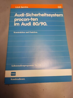 VW SSP 84 Audi-Sicherheitssystem procon-ten Audi 80 90 Selbststudienprogramm