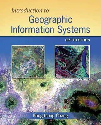 INTRODUCTION TO GEOGRAPHIC INFORMATION SYSTEMS - Hardcover *Excellent Condition*
