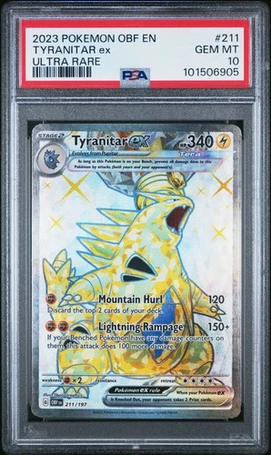 2023 POKEMON OBF EN-OBSIDIAN FLAMES ULTRA RARE #211 TYRANITAR EX PSA 10
