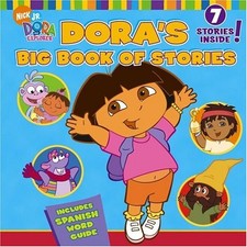 Dora's Big Book of Stories (Dora the Explorer) by Various