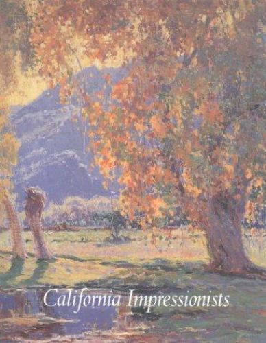 California Impressionists by Susan Landauer (1996, Trade Paperback) for ...