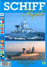 Schiff Profile 19 Die Fregatten der Klasse 124 NEU Schiff-Modellbau/Bilder/Fotos