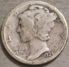 FULL DATE AS SHOWN - 1925 S MERCURY DIME *** 90% SILVER *** 769