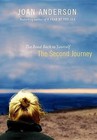 The Second Journey: The Road Back to Yourself by Joan Anderson (Hardback, 2008)
