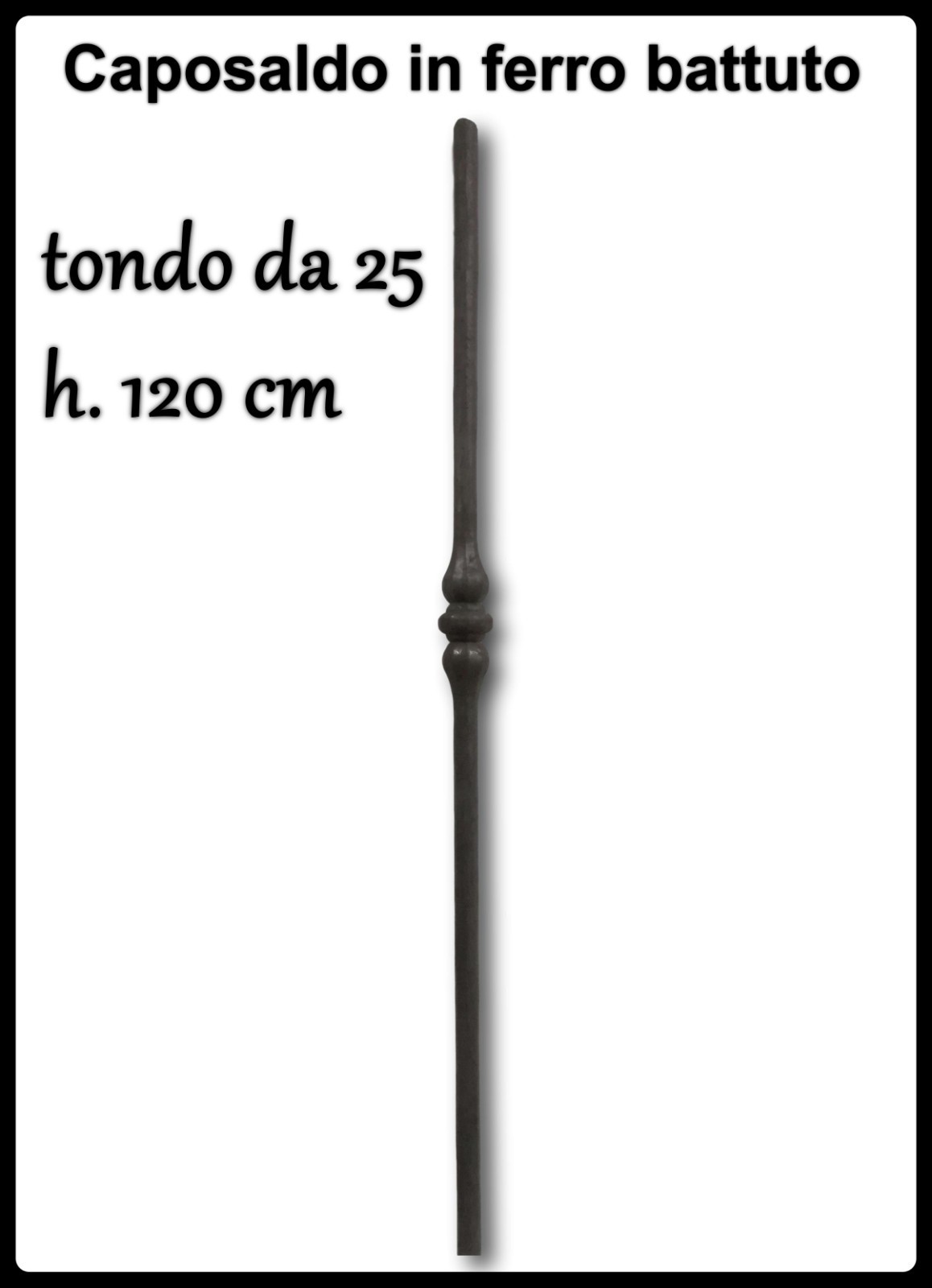 Caposaldo in ferro battuto colonna piantone piantoni per