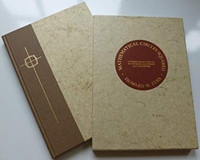 Mathematical Circles Squared Paperback Howard W. Eves